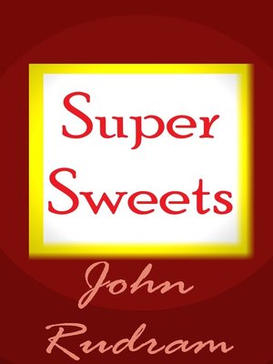 cover image of Super Sweets